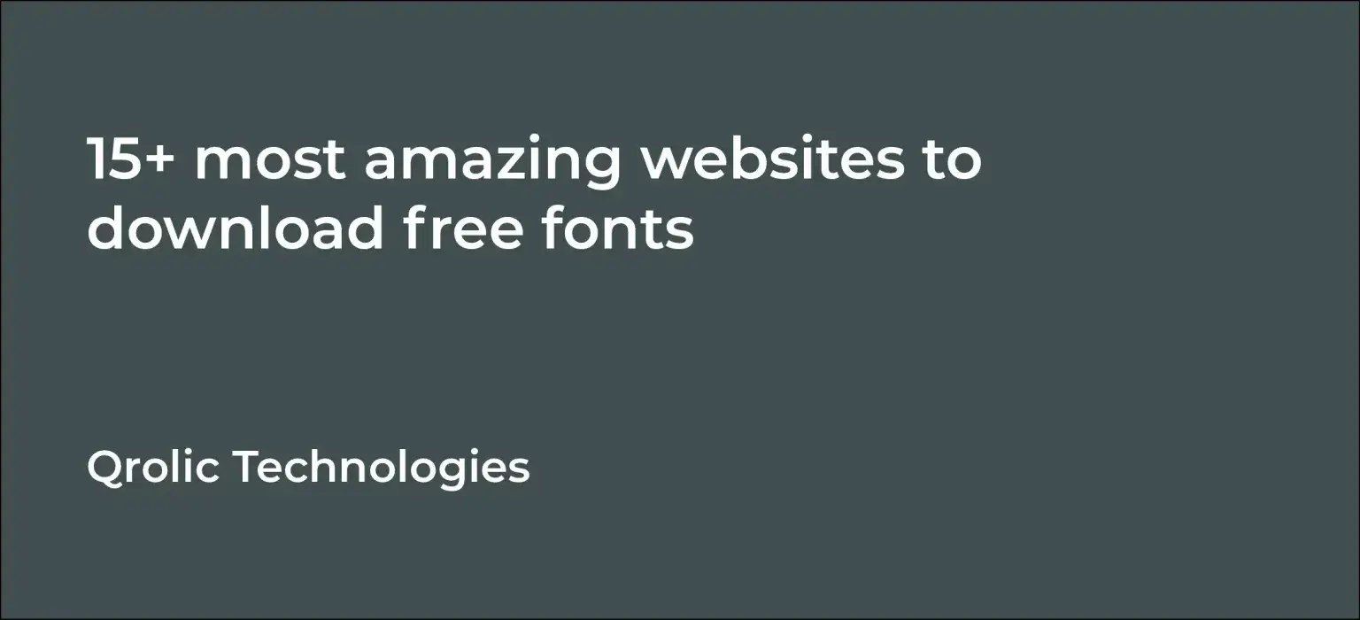 15+ most amazing websites to download free fonts