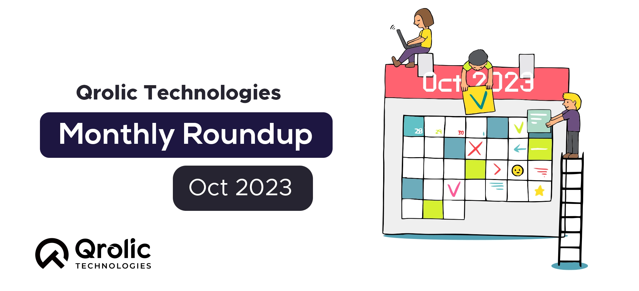 Qrolic Technologies Monthly Roundup - Oct 2023 Qrolic Technologies Monthly Roundup – Oct 2023