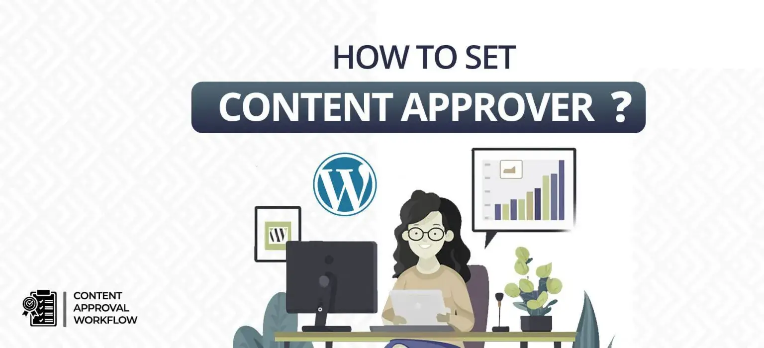 how-to-set-content-approver-in-wordopress