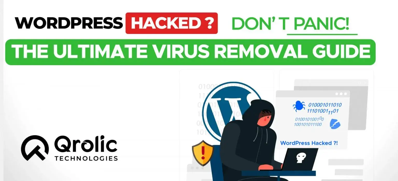 WordPress Hacked? Don't Panic! The Ultimate Virus Removal Guide (2026) WordPress Hacked? Don’t Panic! The Ultimate Virus Removal Guide (2026)