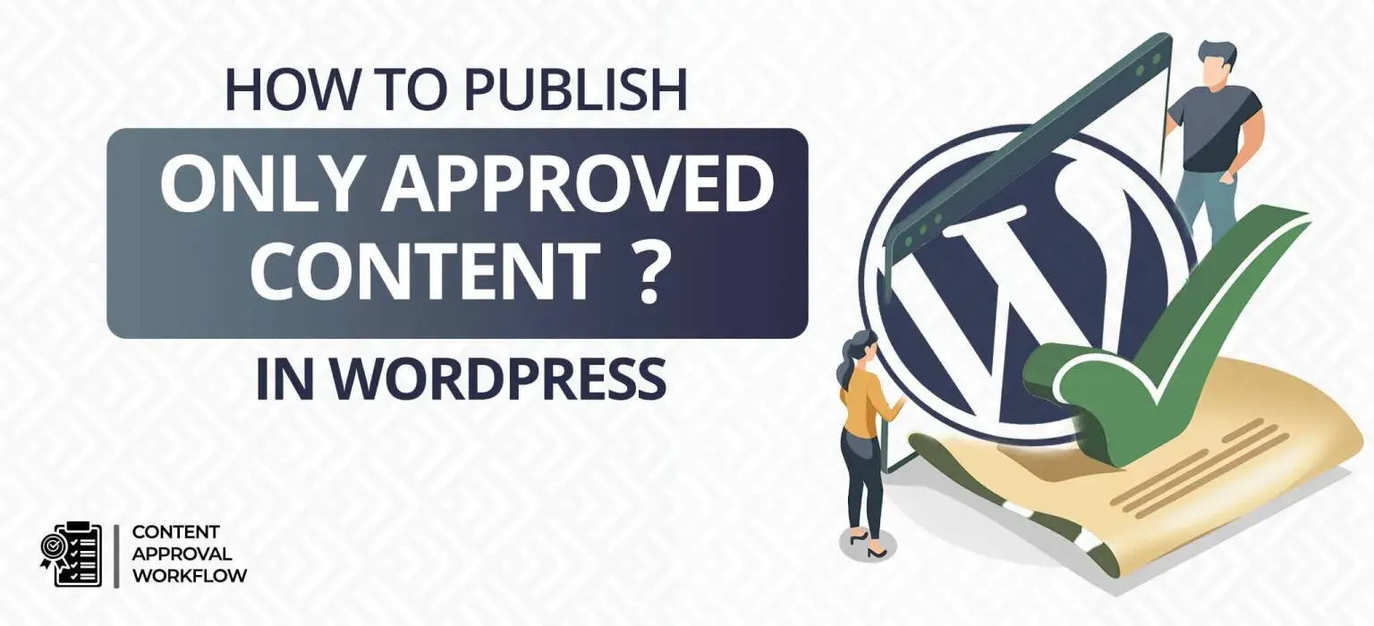 How-to-publish-only-approved-content-in-WordPress