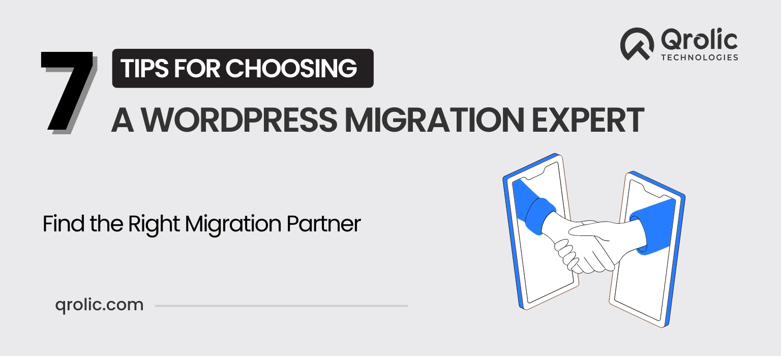 7 tips for choosing a wordpress migration expert