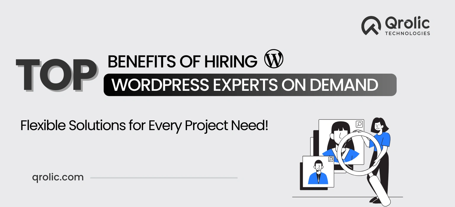Benefits of Hiring WordPress Experts on Demand benefits of hiring top