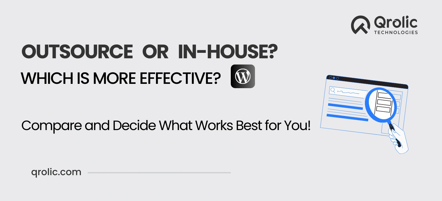 In-House vs. Outsourced WordPress Staff: Which is More Effective? in house vs outsourced wordpress staff which is more effective