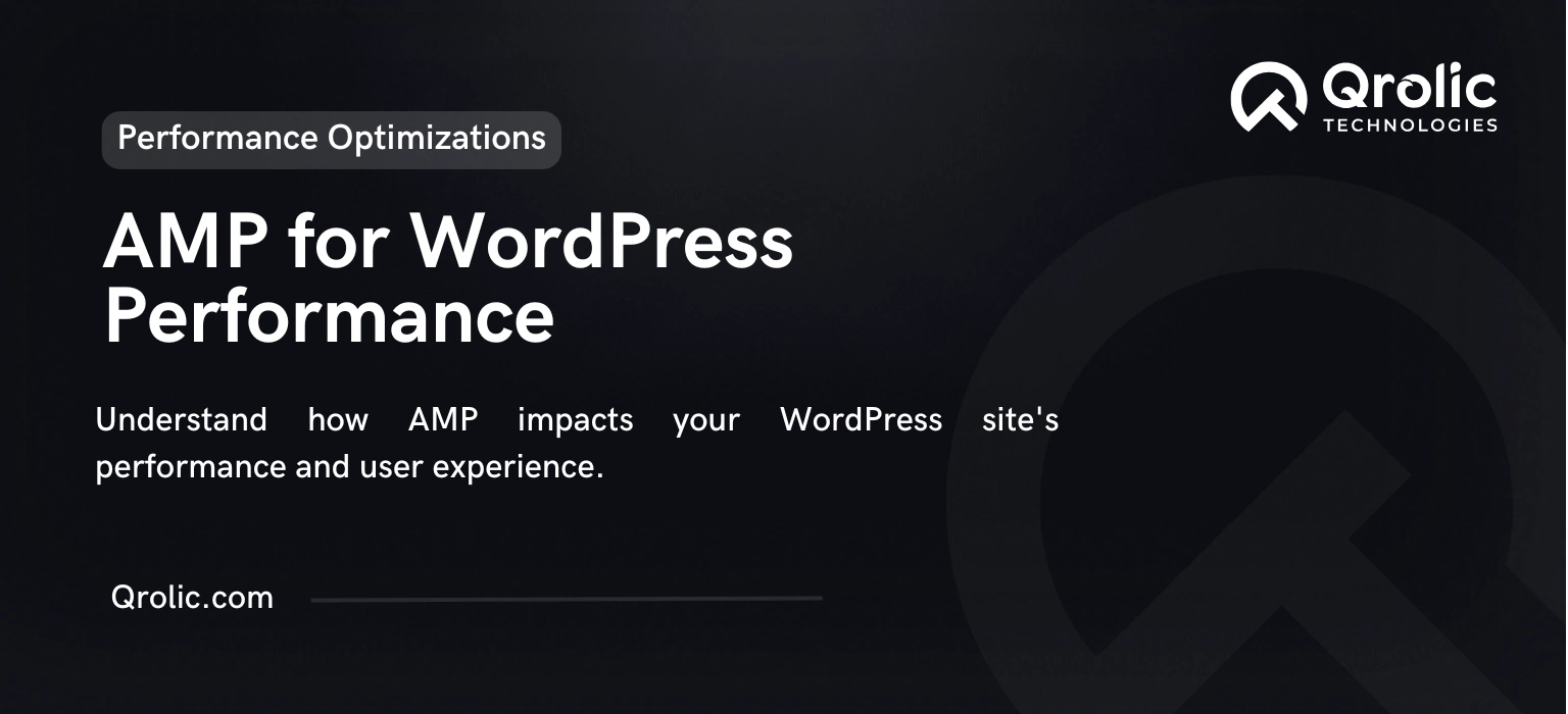 The Impact of AMP on WordPress Website Performance