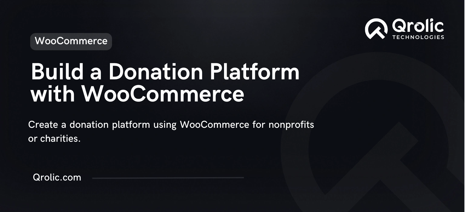 How to Build a Donation Platform with WooCommerce How to Build a Donation Platform with WooCommerce