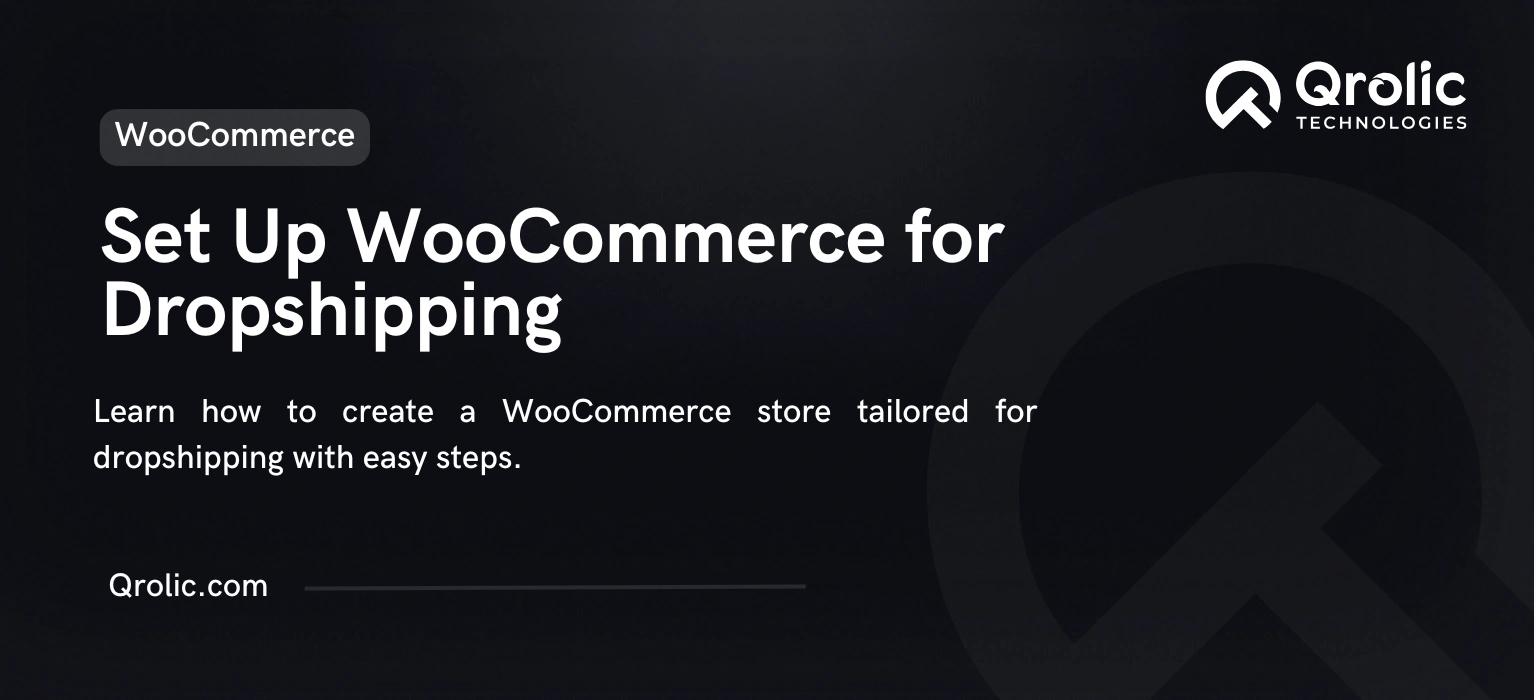 How to Set Up a WooCommerce Store for Dropshipping How to Set Up a WooCommerce Store for Dropshipping