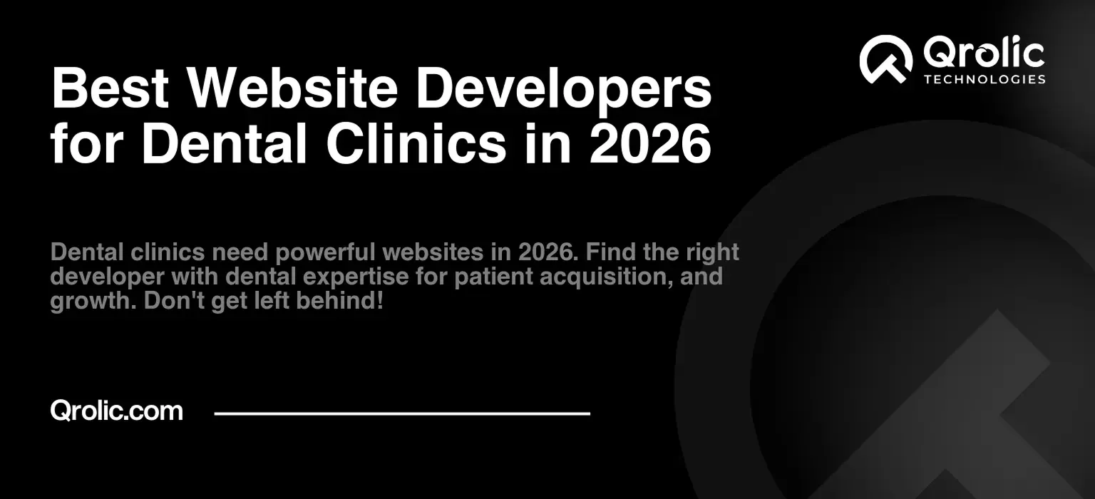 Best Website Developers for Dental Clinics in 2026 Best Website Developers for Dental Clinics in 2026