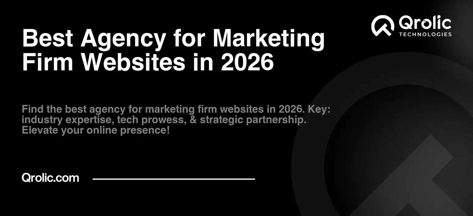 Best Agency for Marketing Firm Websites in 2026 Best Agency for Marketing Firm Websites in 2026