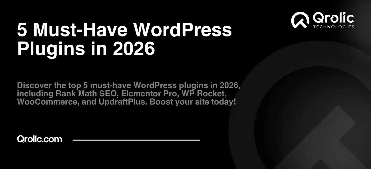5 Must-Have WordPress Plugins in 2026 5 Must-Have WordPress Plugins in 2026