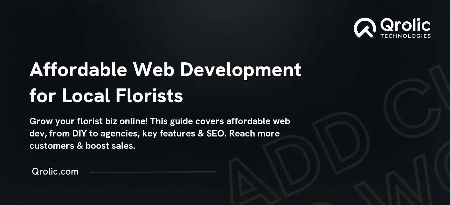 Affordable Web Development for Local Florists