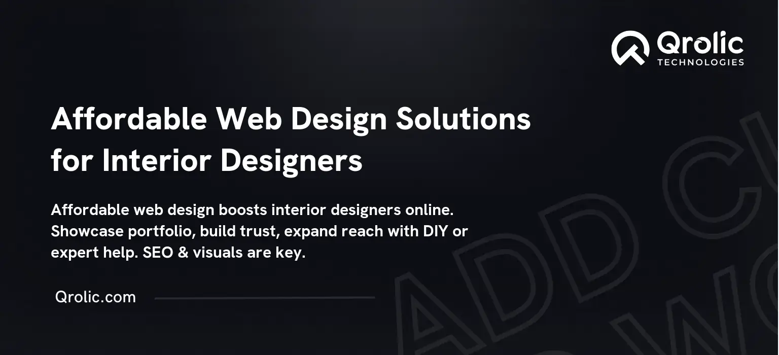 Affordable Web Design Solutions for Interior Designers