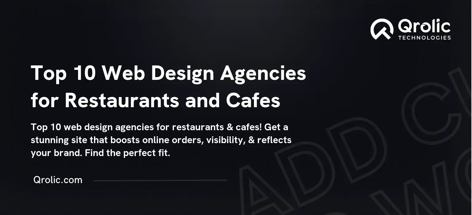 Top 10 Web Design Agencies for Restaurants and Cafes