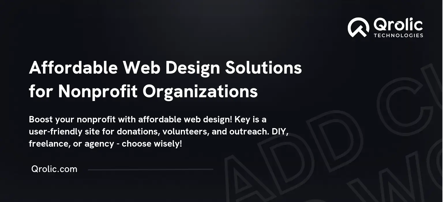 Affordable Web Design Solutions for Nonprofit Organizations