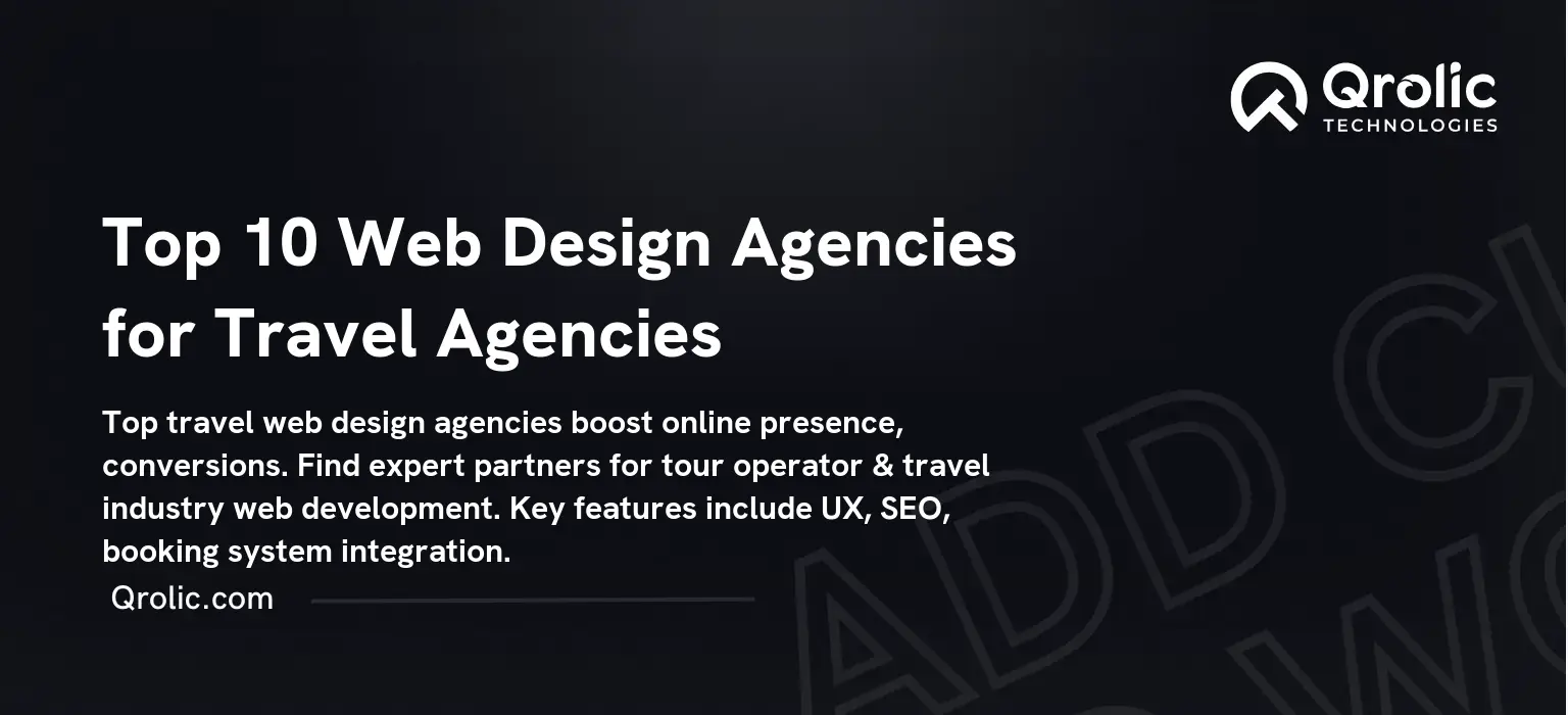 Top 10 Web Design Agencies for Travel Agencies
