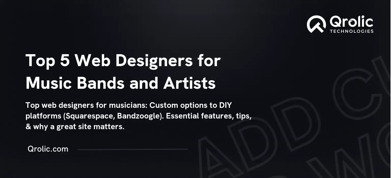 Top 5 Web Designers for Music Bands and Artists