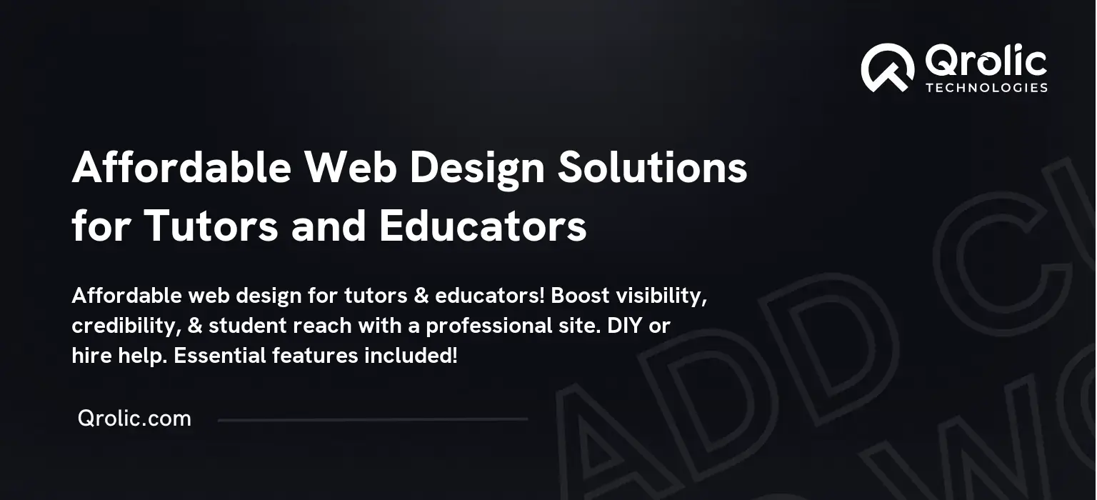 Affordable Web Design Solutions for Tutors and Educators