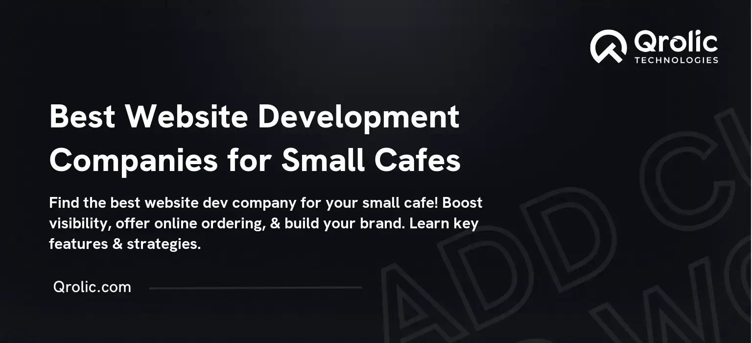 Best Website Development Companies for Small Cafes
