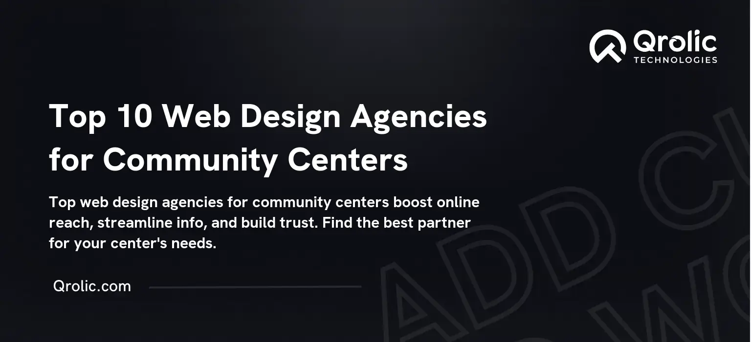 Top 10 Web Design Agencies for Community Centers