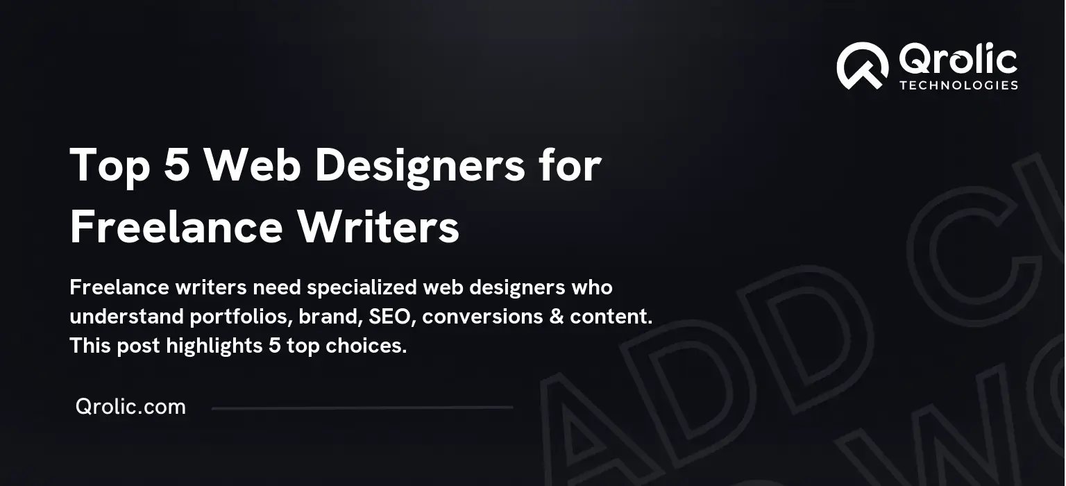 Top 5 Web Designers for Freelance Writers