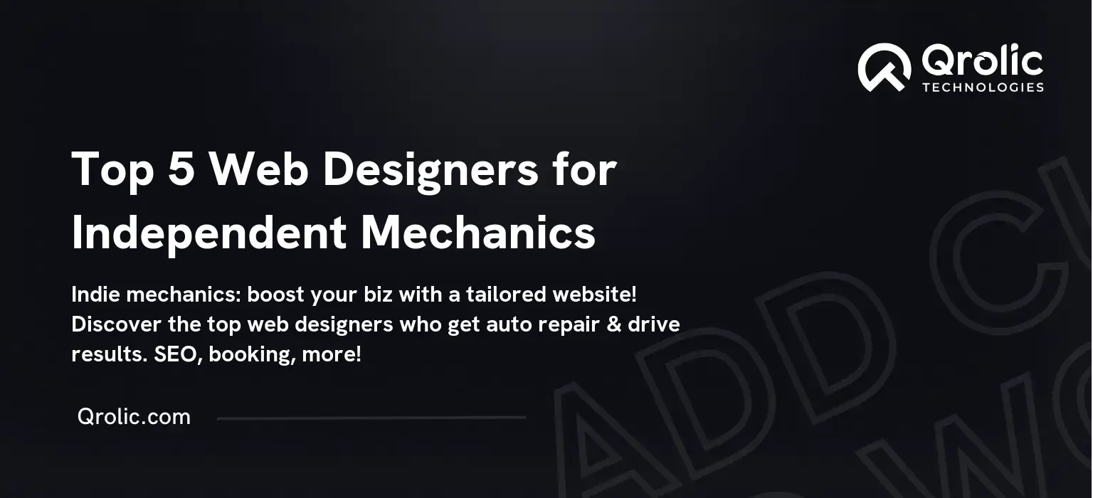 Top 5 Web Designers for Independent Mechanics
