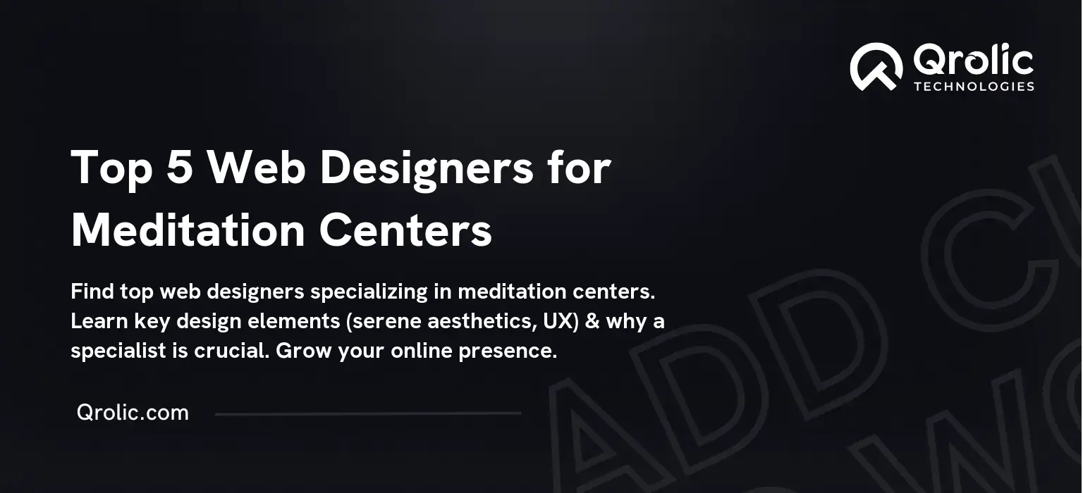 Top 5 Web Designers for Meditation Centers