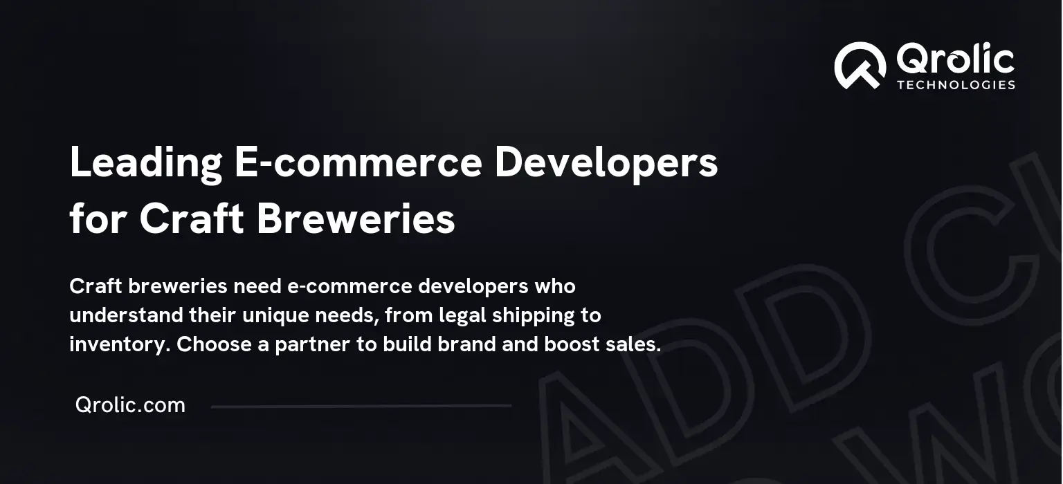 Leading E-commerce Developers for Craft Breweries