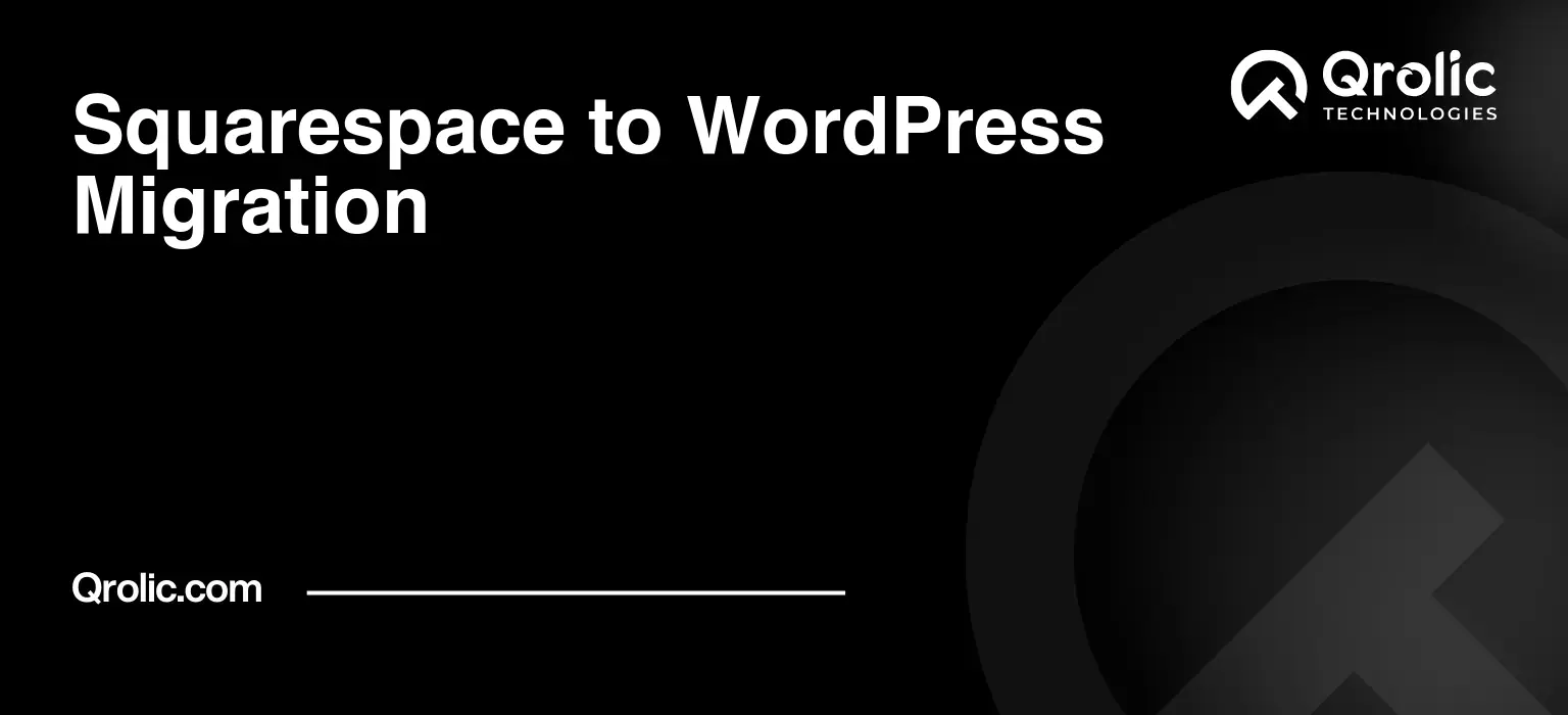 Squarespace to WordPress Migration