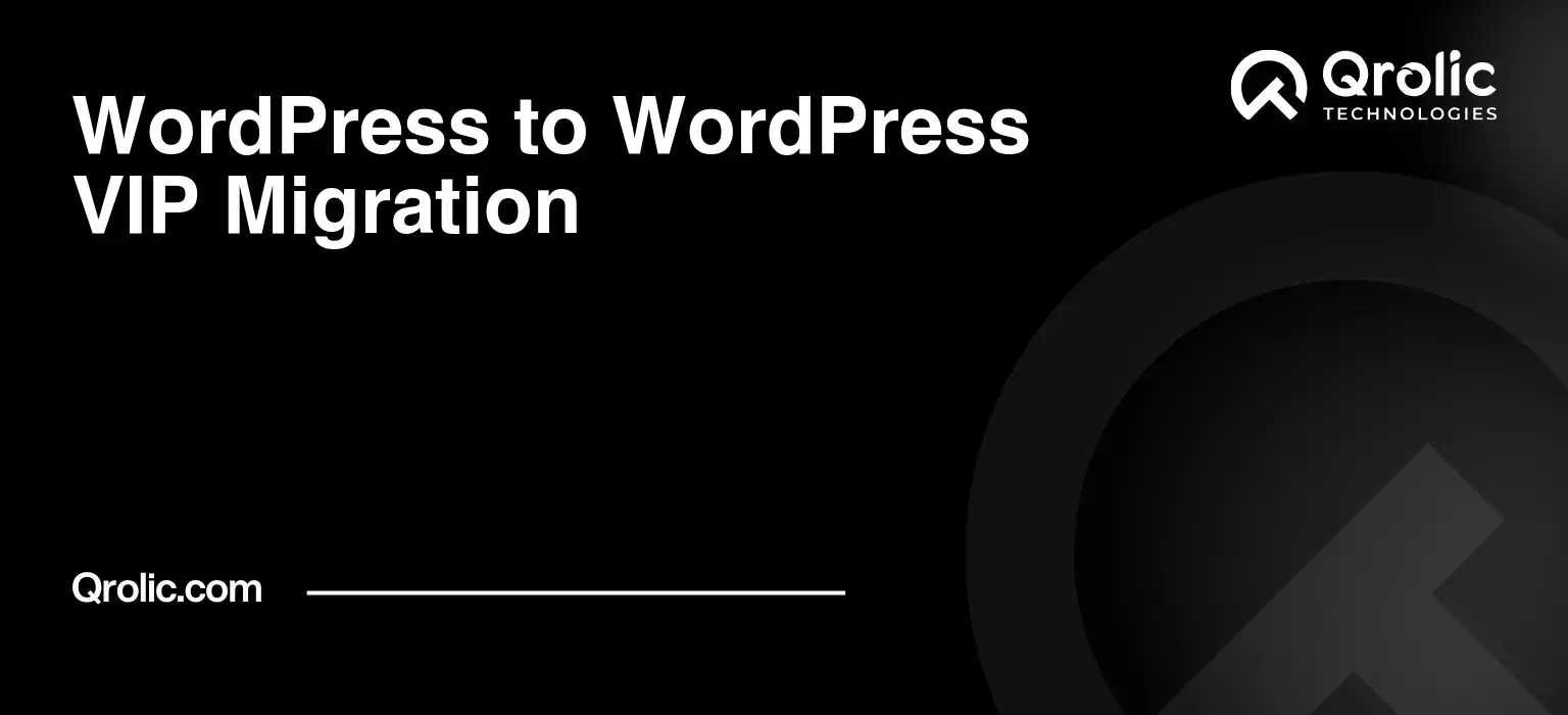 WordPress-to-WordPress-VIP-Migration-Featured-Image