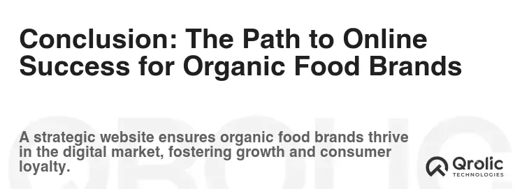 Conclusion: The Path to Online Success for Organic Food Brands