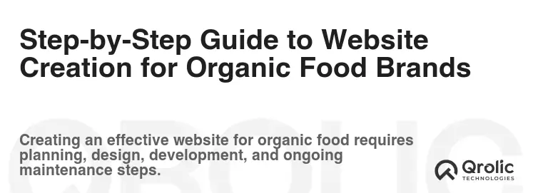 Step-by-Step Guide to Website Creation for Organic Food Brands