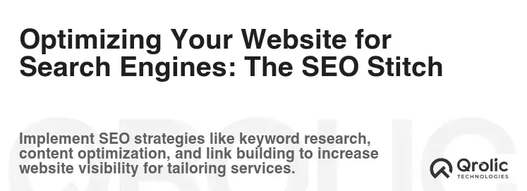 Optimizing Your Website for Search Engines: The SEO Stitch
