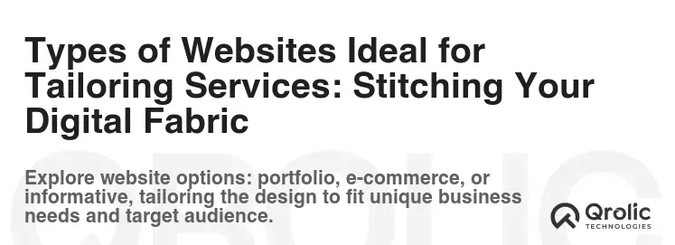 Types of Websites Ideal for Tailoring Services: Stitching Your Digital Fabric
