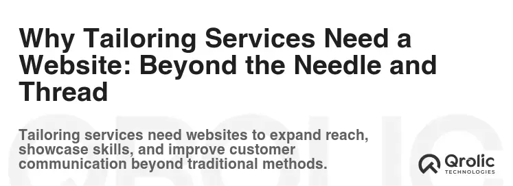 Why Tailoring Services Need a Website: Beyond the Needle and Thread