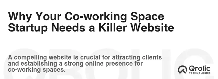 Why Your Co-working Space Startup Needs a Killer Website Why Your Co-working Space Startup Needs a Killer Website