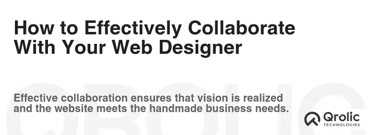 How to Effectively Collaborate With Your Web Designer How to Effectively Collaborate With Your Web Designer