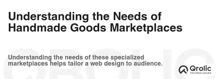 Understanding the Needs of Handmade Goods Marketplaces Understanding the Needs of Handmade Goods Marketplaces
