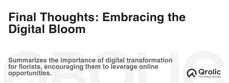 Final Thoughts: Embracing the Digital Bloom Final Thoughts: Embracing the Digital Bloom