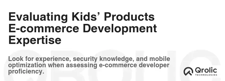 Evaluating Kids’ Products E-commerce Development Expertise