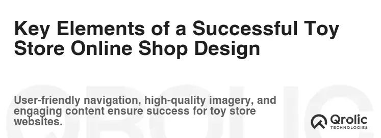 Key Elements of a Successful Toy Store Online Shop Design