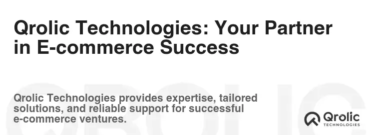 Qrolic Technologies: Your Partner in E-commerce Success