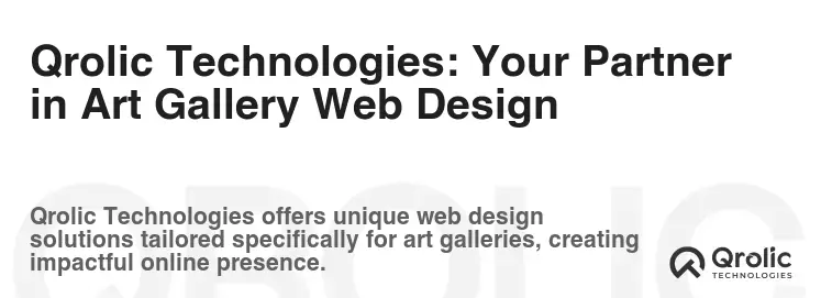 Qrolic Technologies: Your Partner in Art Gallery Web Design