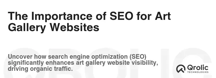 The Importance of SEO for Art Gallery Websites