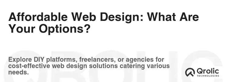 Affordable Web Design: What Are Your Options?