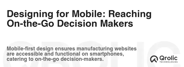 Designing for Mobile: Reaching On-the-Go Decision Makers Designing for Mobile: Reaching On-the-Go Decision Makers