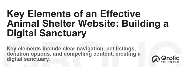 Key Elements of an Effective Animal Shelter Website: Building a Digital Sanctuary