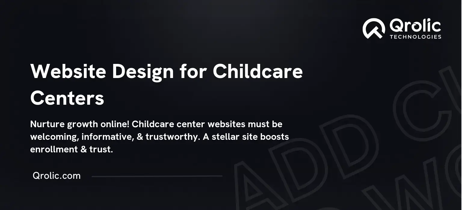 Website Design for Childcare Centers Website Design for Childcare Centers