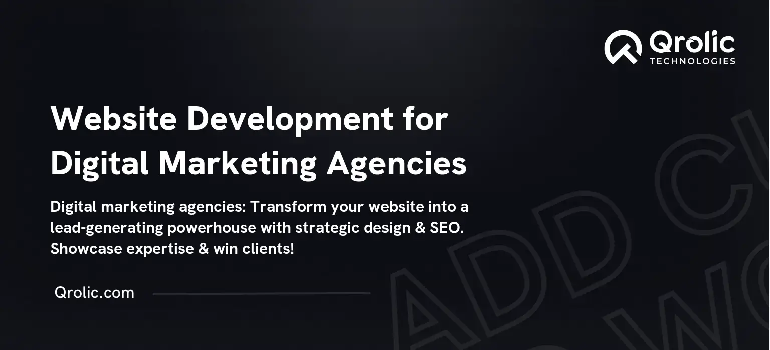 Website Development for Digital Marketing Agencies