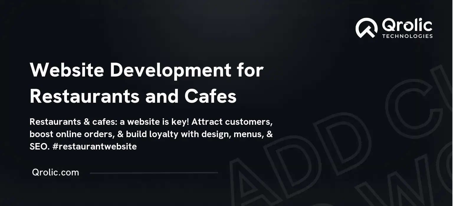 Website Development for Restaurants and Cafes Website Development for Restaurants and Cafes