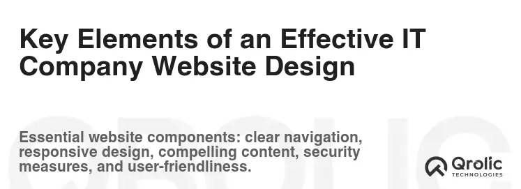 Key Elements of an Effective IT Company Website Design Key Elements of an Effective IT Company Website Design